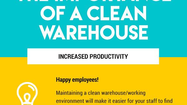 The importance of a clean warehouse